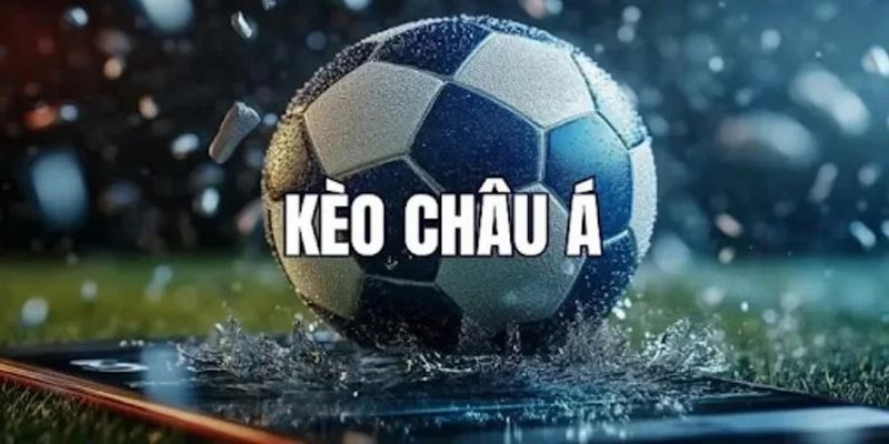 Kèo châu Á phổ biến trên mọi sàn cá cược